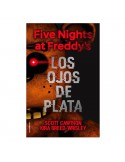 LIBRO "LOS OJOS DE PLATA" - FIVE NIGHTS AT FREDDY'S